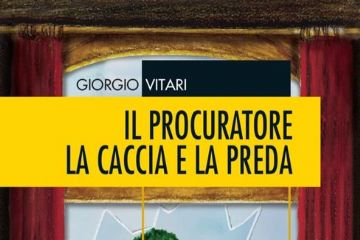 Il procuratore la caccia e la preda. Sala Nuova Torre ore 18.00.